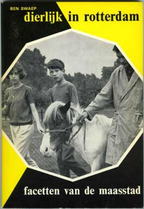 Dierlijk in Rotterdam - Ben Swaep, Boeken, Geschiedenis | Stad en Regio, Zo goed als nieuw, 20e eeuw of later, Ophalen of Verzenden