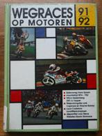 Wegraces op motoren 1991-1992, Boeken, Ophalen of Verzenden, Watersport en Hengelsport