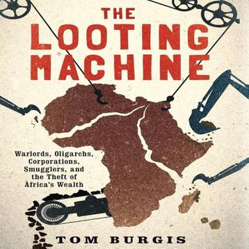 Tom Burgis - The Looting Machine beschikbaar voor biedingen