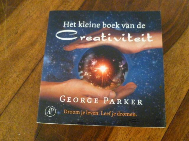 George Parker - Het kleine boek van de creativiteit, Boeken, Esoterie en Spiritualiteit, Zo goed als nieuw, Achtergrond en Informatie