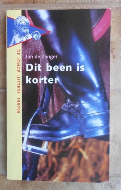 Dit been is korter - Jan de Zanger, Boeken, Kinderboeken | Jeugd | 13 jaar en ouder, Zo goed als nieuw, Ophalen of Verzenden