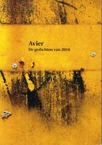 Avier - De gedichten van 2014., Boeken, Ophalen of Verzenden, Gelezen