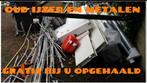 Oud ijzer en metalen gratis bij u opgehaald, Ophalen, Gebruikt, IJzer