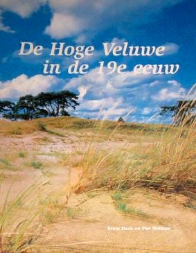 De Hoge Veluwe in de 19e eeuw, Boeken, Natuur, Zo goed als nieuw, Bloemen, Planten en Bomen, Ophalen of Verzenden