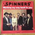 Spinners - Working my way back to you, Ophalen of Verzenden, Gebruikt, Single