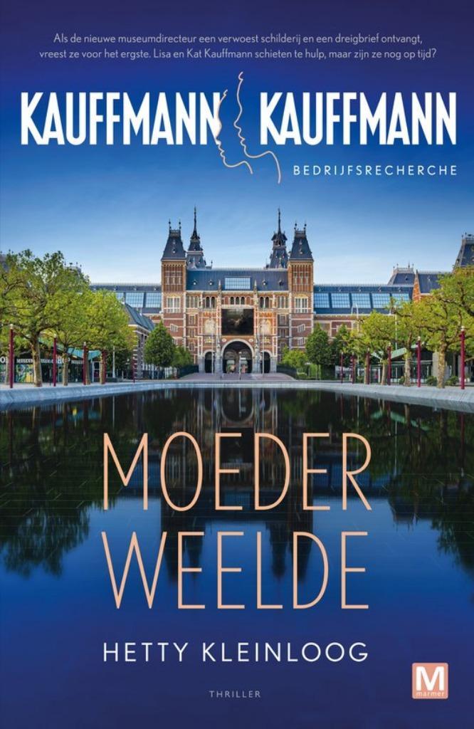 Kauffmann & Kauffmann - Moederweelde - Hetty Kleinloog, Boeken, Thrillers, Nieuw, Nederland, Ophalen of Verzenden