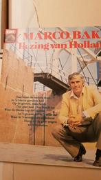 LP van Marco Bakker uit 1979 Ik zing van Holland, Cd's en Dvd's, Vinyl | Nederlandstalig, Overige genres, Ophalen of Verzenden