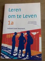 Leren om te Leven 1a - Lesboek Oude Testament, Boeken, Schoolboeken, Ophalen of Verzenden, Zo goed als nieuw, VMBO, Godsdienst en Levensbeschouwin