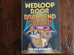 Wedloop door Brandend Gevaar - Rik Valkenburg, Boeken, Oorlog en Militair, Ophalen, Tweede Wereldoorlog, Gelezen