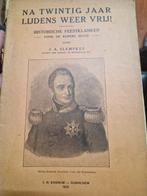 Na Twintig Jaar Lijdens Weer Vrij! - 1913- J.A Slempkes, Ophalen of Verzenden, 20e eeuw of later, Gelezen, J.A. Slempkes