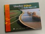 Utrechtse dijken langs Neder-Rijn & Lek, Ophalen of Verzenden, Zo goed als nieuw, 20e eeuw of later