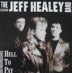 Jeff Healey Band   Hell to pay, Ophalen of Verzenden, 1980 tot heden, Zo goed als nieuw, Blues
