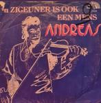 ANDREAS - 'N ZIGEUNER IS OOK EEN MENS, Cd's en Dvd's, Vinyl | Nederlandstalig, Overige formaten, Gebruikt, Ophalen of Verzenden