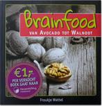 Brainfood van avocado tot walnoot - Froukje Wattel, Froukje Wattel, Gelezen, Nederland en België, Gezond koken