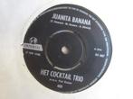 Cocktail Trio - Juanita Banana, Gebruikt, 7 inch, Single, Ophalen of Verzenden