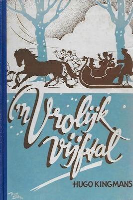 Hugo Kingmans: 'n Vrolijk vijftal, Boeken, Kinderboeken | Jeugd | 10 tot 12 jaar, Gelezen, Ophalen of Verzenden