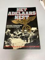 Het Adelaars nest Hitlers verborgen machtscentrum, Ophalen of Verzenden, Tweede Wereldoorlog, Gelezen