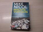 Mike Nicole     Machtsvertoon, Boeken, Thrillers, Ophalen of Verzenden, Zo goed als nieuw, Nederland