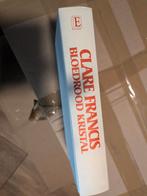 Bloedrood Kristal - Clare Francis, Ophalen of Verzenden