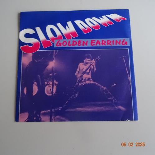 Golden Earring - Slow down, Cd's en Dvd's, Vinyl Singles, Gebruikt, Single, Pop, 7 inch, Verzenden