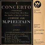 Dieudonné-Pascal Pieltain - Concertos Et Quatuors 2 LP RARE, Cd's en Dvd's, Vinyl | Klassiek, Kamermuziek, Ophalen of Verzenden