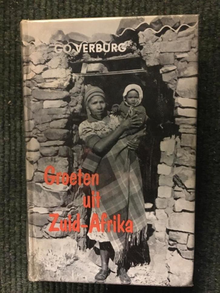 Groeten uit Zuid Afrika (Groot); door Go Verburg #Vintage, Boeken, Reisverhalen, Gelezen, Afrika, Ophalen of Verzenden