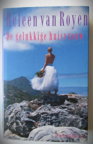 Gelukkige Huisvrouw~Heleen van Royen~Hardcover~2004 beschikbaar voor biedingen