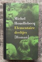 Michel Houellebecq - Elementaire Deeltjes - 1999 - 1e druk, Boeken, Michel Houellebecq, Europa overig, Zo goed als nieuw, Verzenden