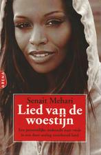 Lied van de Woestijn door Senait Mehari, Boeken, Biografieën, Ophalen of Verzenden, Zo goed als nieuw, Overige