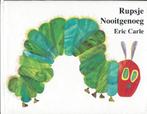 RUPSJE NOOITGENOEG- Eric Carle- Mini uitgave (Zakformaat), Gelezen, 3 tot 4 jaar, Ophalen of Verzenden, Uitklap-, Voel- of Ontdekboek