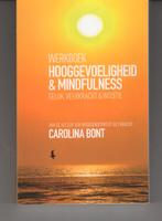 Carolina Bont Hoogsensitiviteit & werkboek & versterk, Boeken, Ophalen of Verzenden, Gelezen, Spiritualiteit algemeen, Overige typen
