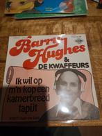 Barry Hughes & de kwaffeuts - ik wil op mn kop een kamerbree, Cd's en Dvd's, Vinyl | Nederlandstalig, Ophalen of Verzenden, Zo goed als nieuw