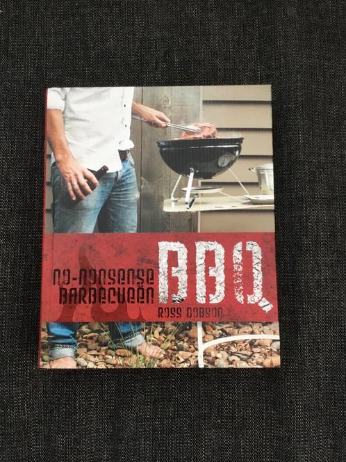 Ross Dobson - BBQ - No nonsense barbecueen, Boeken, Kookboeken, Zo goed als nieuw, Ophalen of Verzenden