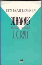 Ryle, J.C. - Een jaar lezen in Johannes - (Bijbels dagboek), Ophalen of Verzenden, Gelezen, Ryle, J.C., Christendom | Protestants