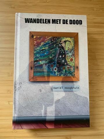 Daniël Hoogbruin Wandelen met De Dood beschikbaar voor biedingen