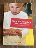 Anja Sinnige - Historisch bewustzijn op de basisschool, Anja Sinnige, Geschiedenis, Ophalen of Verzenden, Zo goed als nieuw
