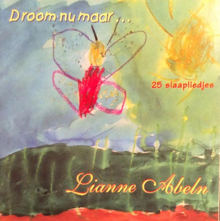 Lianne Abeln - Droom nu maar... 25 slaapliedjes, Cd's en Dvd's, Cd's | Nederlandstalig, Zo goed als nieuw, Streekmuziek, Ophalen of Verzenden