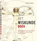 Het wiskunde boek. Van Pythagoras tot de 57ste dimensie, 250, Boeken, Ophalen of Verzenden, Zo goed als nieuw, Overige wetenschappen