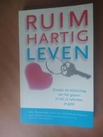 Ruimhartig leven. Blanchard, Ken, Boeken, Ophalen of Verzenden