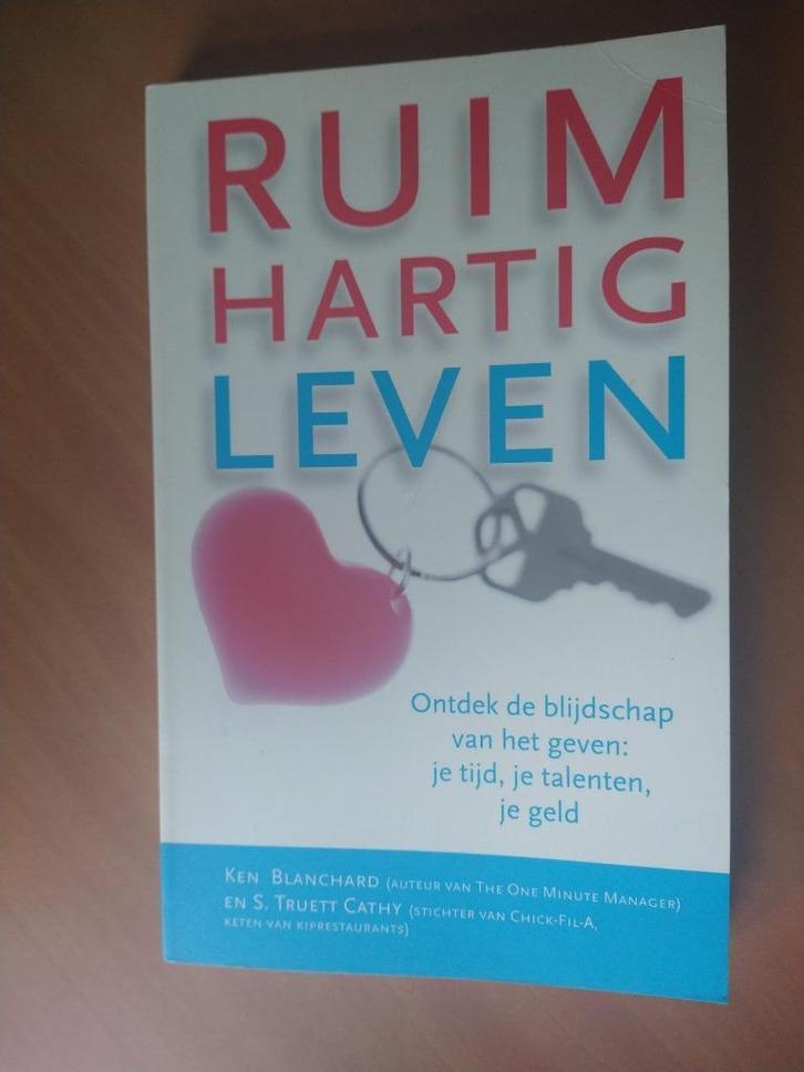 Ruimhartig leven. Blanchard, Ken, Boeken, Psychologie, Ophalen of Verzenden