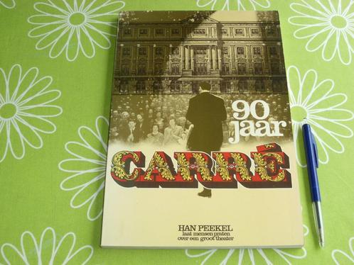 90 jaar Carré - Han Peekel laat mensen praten over Carré, Boeken, Kunst en Cultuur | Dans en Theater, Gelezen, Overige onderwerpen