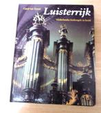 Boek Luisterrijk Nederlandse kerkorgels in beeld, Gelezen, Carel  van Gestel, Ophalen of Verzenden, 20e eeuw of later