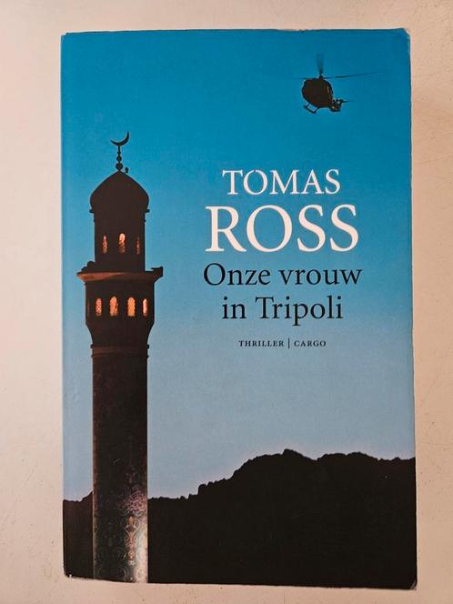 Tomas Ross - Onze vrouw in Tripoli, Boeken, Thrillers, Gelezen, Ophalen of Verzenden