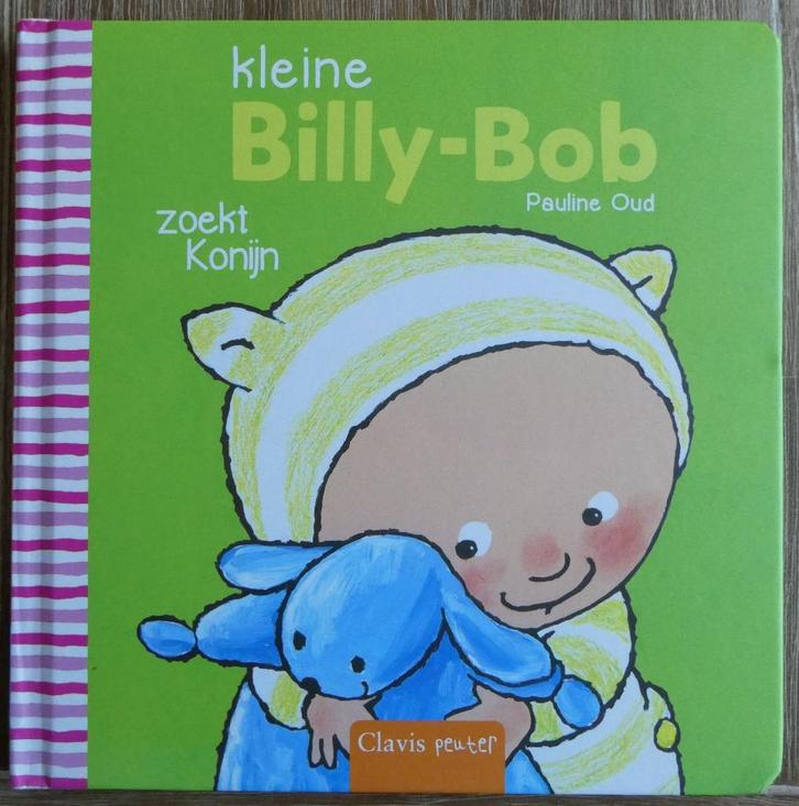 Kleine Billy Bob zoekt konijn - Pauline Oud  , Boeken, Kinderboeken | Baby's en Peuters, Zo goed als nieuw, 2 tot 3 jaar, Ophalen of Verzenden