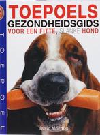 Toepoels gezondheidsgids - David Alderton, Ophalen of Verzenden, Nieuw, Honden