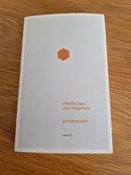 Jon Kabat-Zinn - Mindfulness voor beginners *NIEUW!*, Ophalen of Verzenden, Zo goed als nieuw, Jon Kabat-Zinn