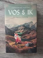 Catherine Raven - Vos & ik, Ophalen of Verzenden, Zo goed als nieuw, Catherine Raven
