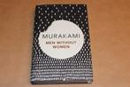 Men without women - Murakami, Boeken, Ophalen of Verzenden, Zo goed als nieuw