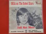 Mia en The Robot Stars - Huil niet meer - Waarom cherie, Cd's en Dvd's, Vinyl | Nederlandstalig, Overige formaten, Levenslied of Smartlap