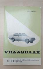 Vraagbaak Opel Kadett-C, 1200 - 1600, 1973 - 1978, Boeken, Auto's | Boeken, Ophalen of Verzenden, Opel, Zo goed als nieuw